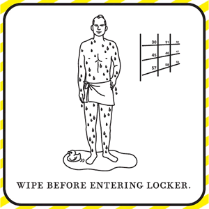 wipe before entering locker