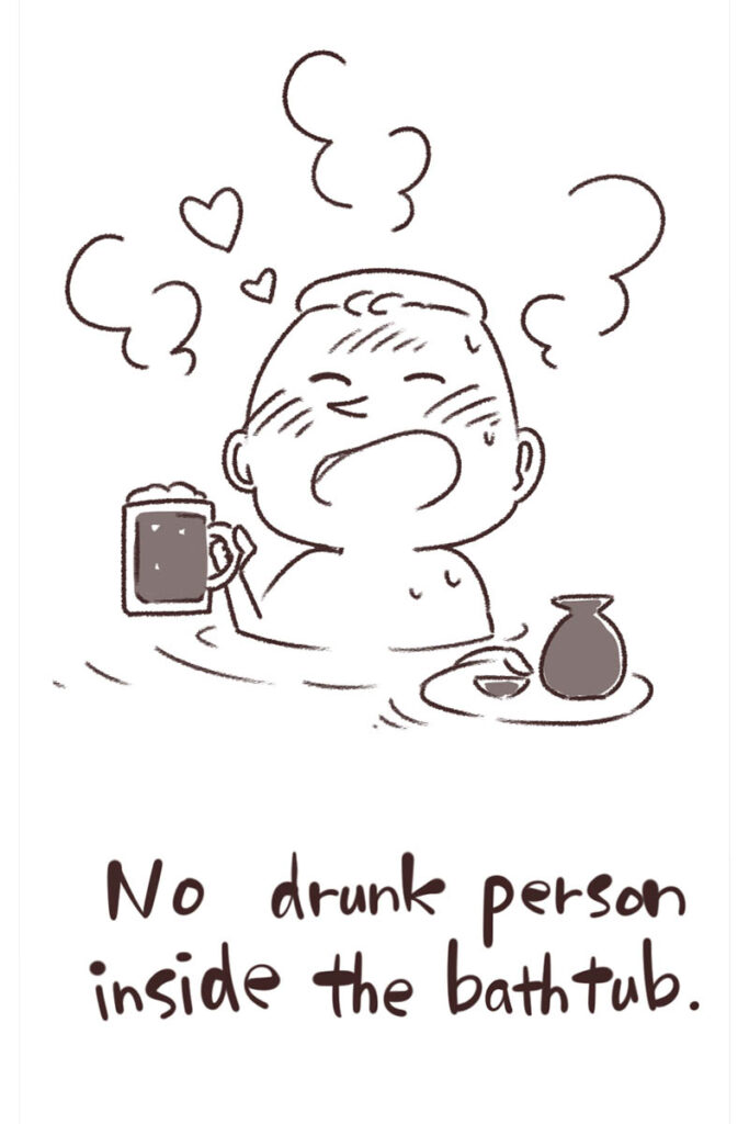 Do not enter a Japanese onsen when intoxicated